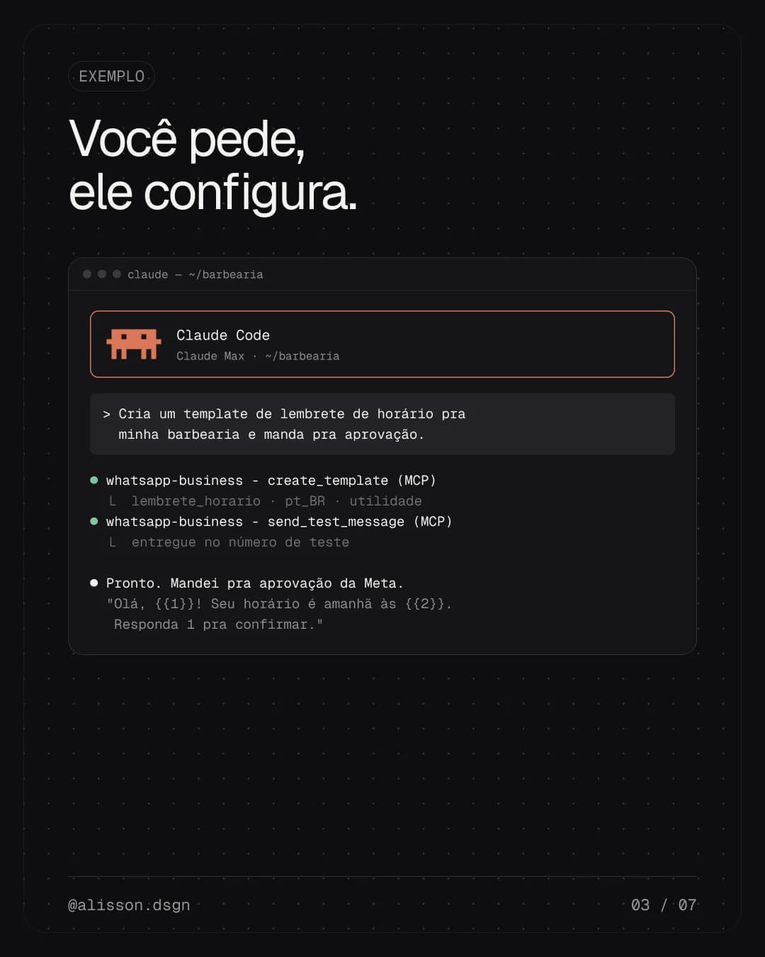 Exemplo do post: o Claude criando um template e mandando pra aprovação.